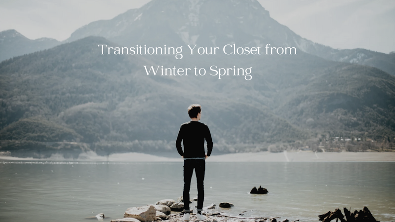 Transitioning Your Closet from Winter to Spring